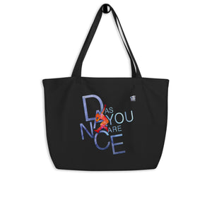 Dance As You Are - Large organic tote bag
