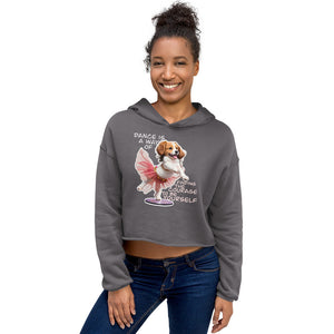Dance is a Way of Finding the Courage to be Yourself - Crop Hoodie