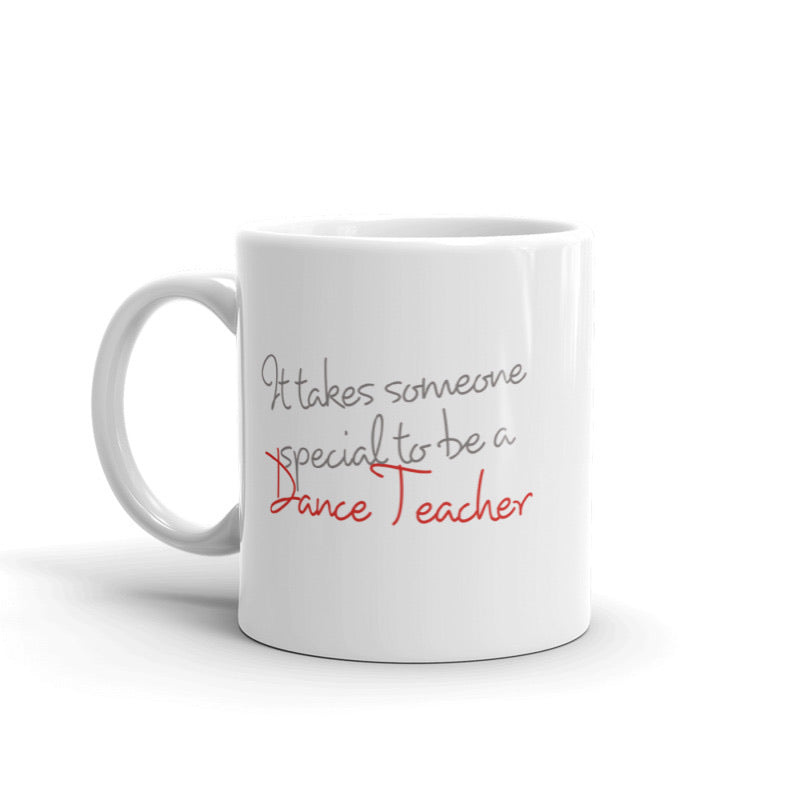 Mug TO BE A DANCE TEACHER ( dance teacher mug, dance teacher gift, dancers, dancing) - LikeDancers