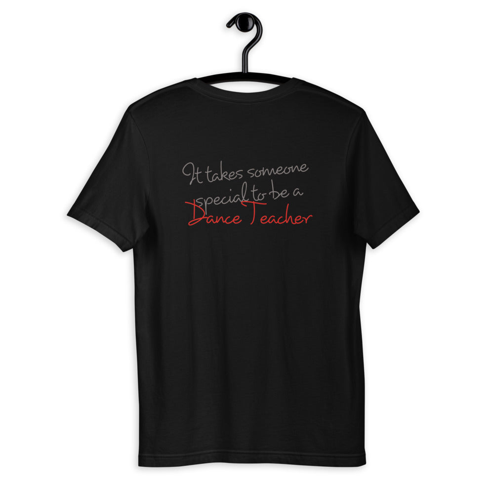Short-Sleeve Unisex T-Shirt - DANCE TEACHER (dancer teacher shirt, dance teacher gift, dancer, dancing) - LikeDancers