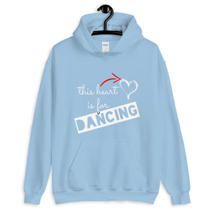 Dance Hoodie - THIS HEART IS FOR DANCING (dance hoodie, dance gift, dancer apparel, dancing ) - LikeDancers