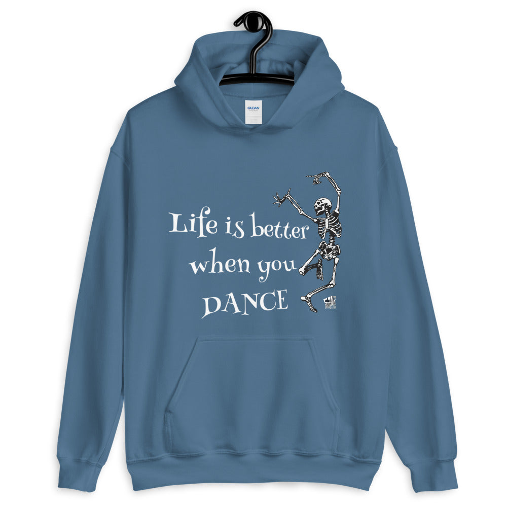 LIFE IS BETTER WHEN YOU DANCE - Unisex Hoodie - LikeDancers