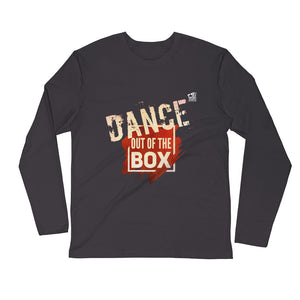 DANCE OUT OF THE BOX - Long Sleeve Fitted Crew T-Shirt ( dance shirt, dance long sleeve, dancewear, dance gifts, dance apparel ) - LikeDancers