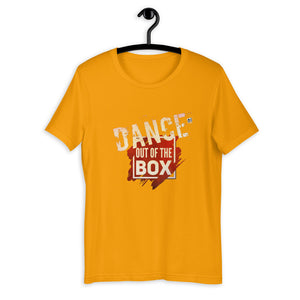 DANCE OUT OF THE BOX - Short-Sleeve Unisex T-Shirt - LikeDancers
