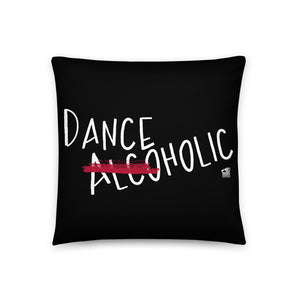 DANCE(Alco)HOLIC - Basic Pillow - LikeDancers