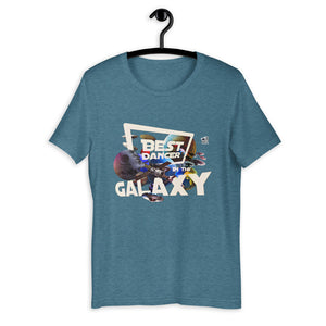 BEST DANCER IN THE GALAXY - Short-Sleeve Unisex T-Shirt - LikeDancers