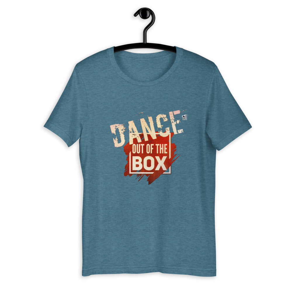 DANCE OUT OF THE BOX - Short-Sleeve Unisex T-Shirt - LikeDancers