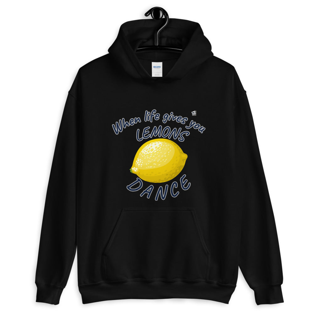 WHEN LIFE GIVES YOU LEMONS, DANCE - Unisex Hoodie - LikeDancers