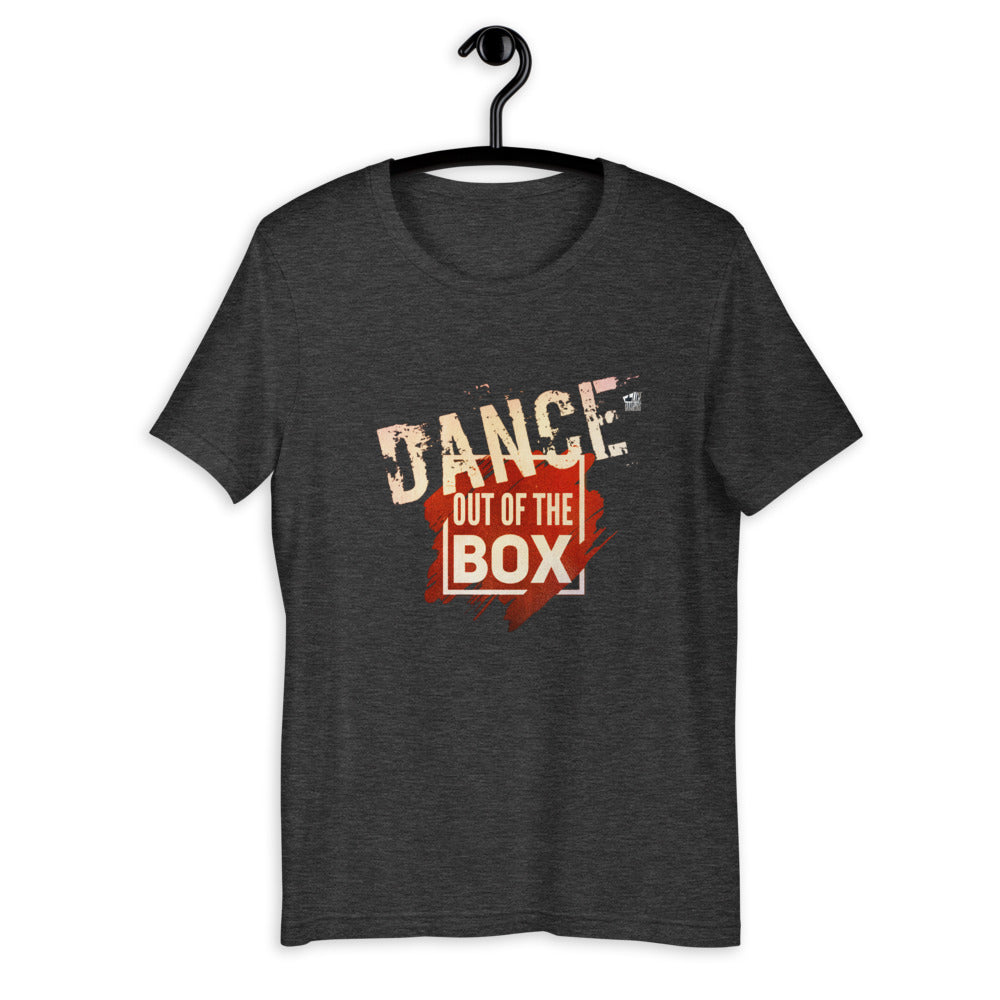 DANCE OUT OF THE BOX - Short-Sleeve Unisex T-Shirt - LikeDancers