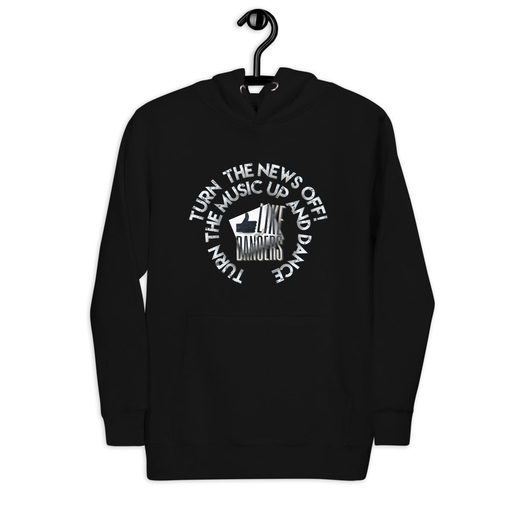 TURN THE MUSIC UP AND DANCE - Unisex Hoodie