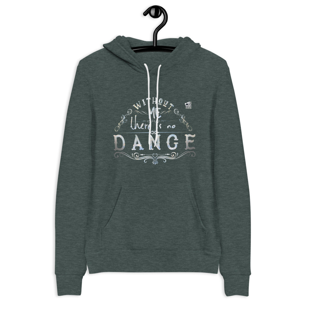 WITHOUT ME THERE IS NO DANCE - Dance Soft Hoodie - LikeDancers